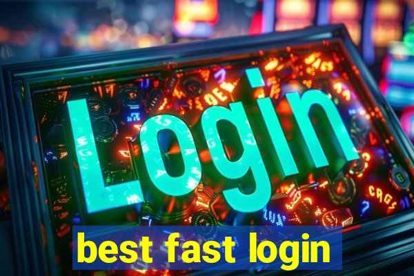 best fast login